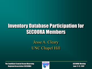 Inventory Database Participation for SECOORA Members