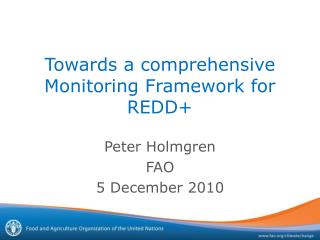 Towards a comprehensive Monitoring Framework for REDD+