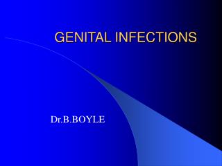 GENITAL INFECTIONS