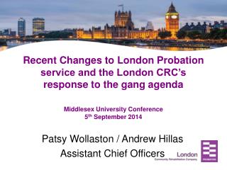 Patsy Wollaston / Andrew Hillas Assistant Chief Officers
