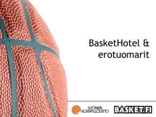 BasketHotel &amp; erotuomarit