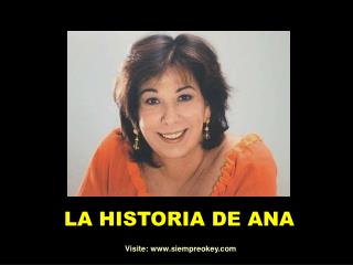 LA HISTORIA DE ANA