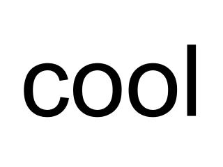 cool