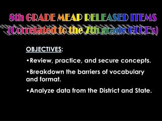 8th GRADE MEAP RELEASED ITEMS (Correlated to the 7th grade GLCE's)