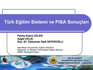 Türk Eğitim Sistemi ve PISA Sonuçları