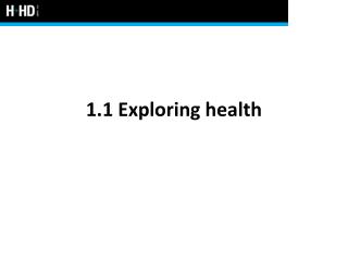 1.1 Exploring health