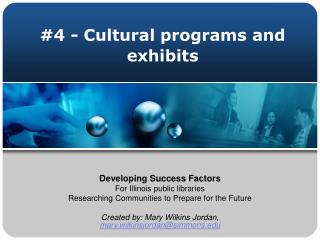 #4 - Cultural programs and exhibits