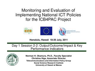 Monitoring and Evaluation of Implementing National ICT Policies for the ICB4PAC Project