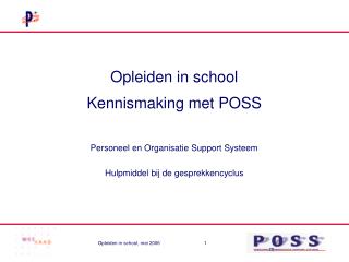Opleiden in school Kennismaking met POSS