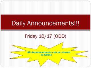 Daily Announcements!!! Friday 10/17 ( ODD )