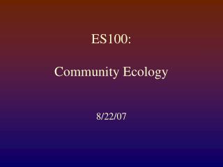 ES100: Community Ecology