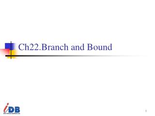 Ch22.Branch and Bound