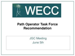 Path Operator Task Force Recommendation