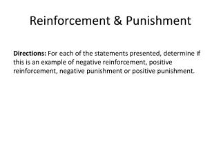 Reinforcement &amp; Punishment
