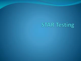 STAR Testing