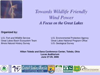 Towards Wildlife Friendly Wind Power A Focus on the Great Lakes