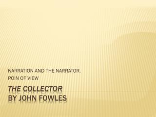 THE COLLECTOR by John Fowles