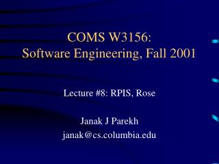 COMS W3156: Software Engineering, Fall 2001