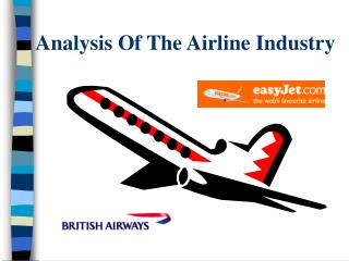 Analysis Of The Airline Industry