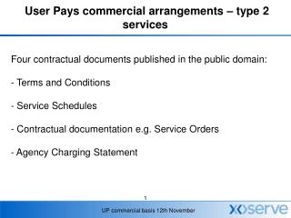 User Pays commercial arrangements – type 2 services