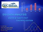 DSI Data Analysis ANOVA Tukey s Test TeacHEr s edition
