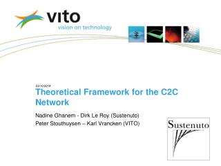Theoretical Framework for the C2C Network