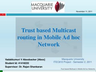 Trust based Multicast routing in Mobile Ad hoc Network