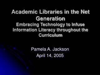 Pamela A. Jackson April 14, 2005