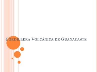 Cordillera Volcánica de Guanacaste