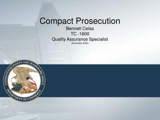 Compact Prosecution Bennett Celsa TC -1600 Quality Assurance Specialist (December 2009)