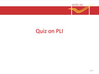 Quiz on PLI