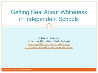 Getting Real About Whiteness in Independent Schools