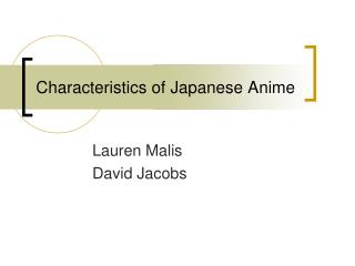 Characteristics of Japanese Anime