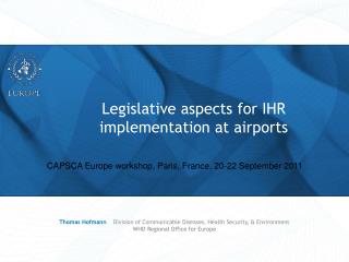 Legislative aspects for IHR implementation at airports