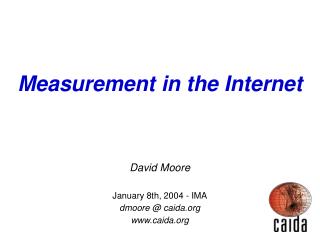 Measurement in the Internet