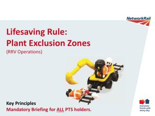 Lifesaving Rule: Plant Exclusion Zones (RRV Operations) Key Principles