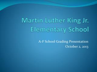 Martin Luther King Jr. Elementary School