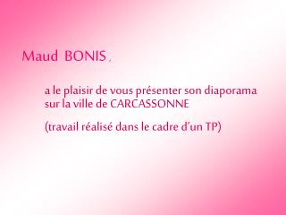 Maud BONIS ,