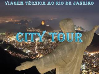 Viagem Técnica ao Rio de Janeiro