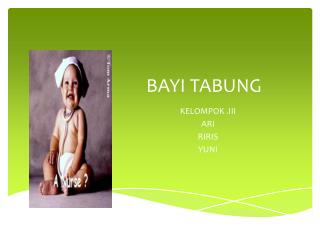 BAYI TABUNG