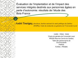 Évaluation de l’implantation et de l’impact des services intégrés destinés aux personnes âgées en perte d’autonomie: rés