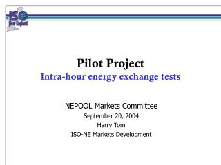Pilot Project Intra-hour energy exchange tests