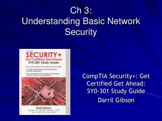 Ch 3: Understanding Basic Network Security