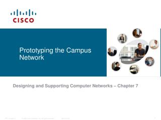Prototyping the Campus Network
