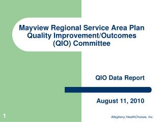 Mayview Regional Service Area Plan Quality Improvement/Outcomes (QIO) Committee