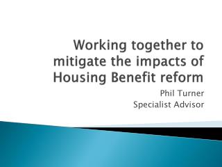 Working together to mitigate the impacts of Housing Benefit reform