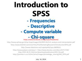 Introduction to SPSS - Frequencies - Descriptive - Compute variable - Chi-square