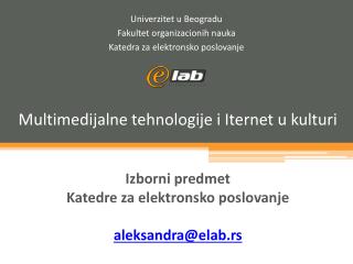 Univerzitet u Beogradu Fakultet organizacionih nauka Katedra za elektronsko poslovanje