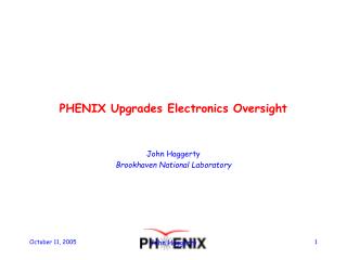 PHENIX Upgrades Electronics Oversight