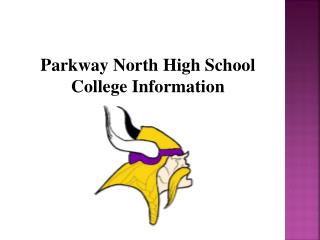 Parkway North High School College Information